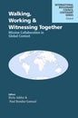 Walking, Working and Witnessing Together
