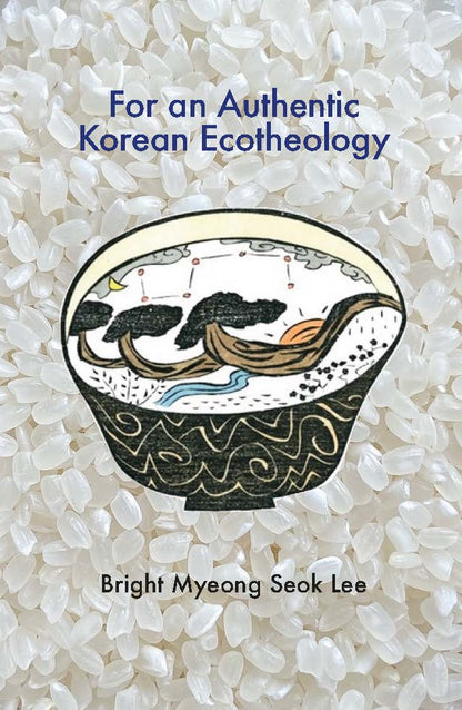 For an Authentic Korean Ecotheology