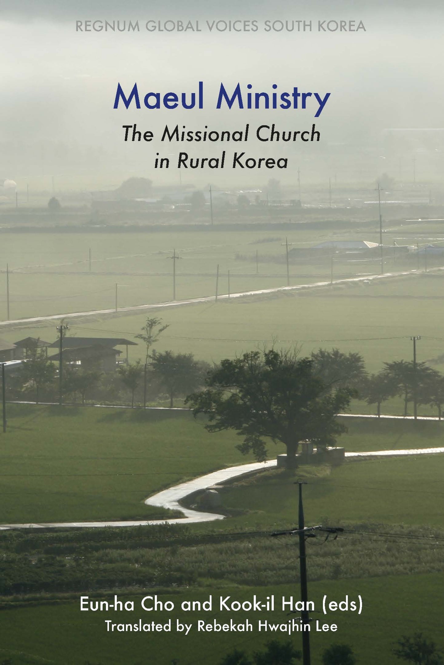Maeul Ministry: The Missional Church in Rural Korea