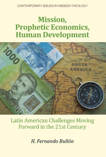 Mission, Prophetic Economics, Human Development