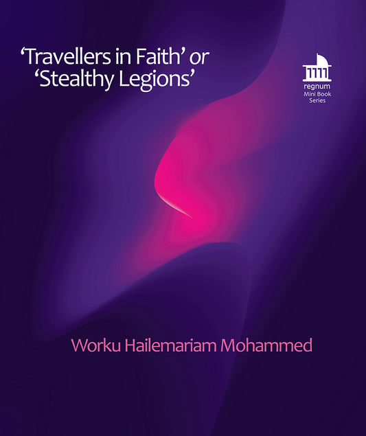 ‘Travellers in Faith’ or ‘Stealthy Legions’