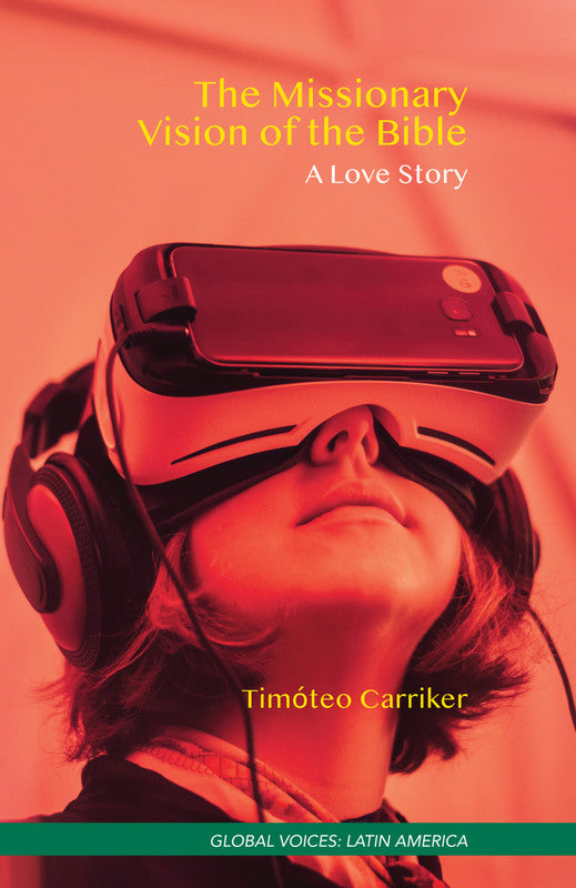 The Missionary Vision of the Bible