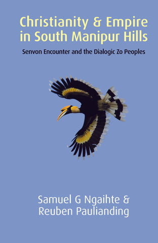 Christianity and Empire in South Manipur Hills
