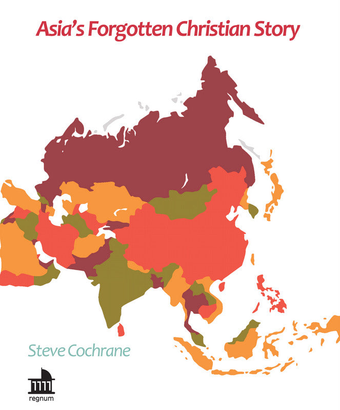 Asia's Forgotten Christian Story | eBook