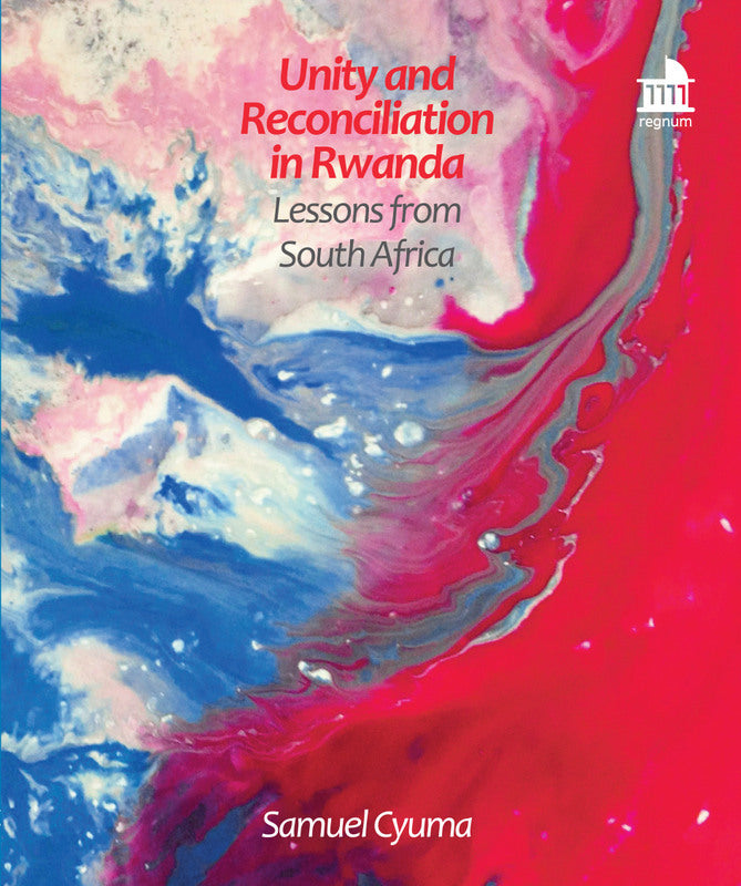 Unity and Reconciliation in Rwanda | eBook