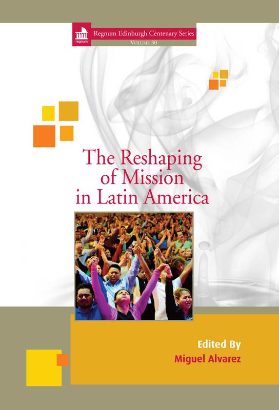 The Reshaping of Mission in Latin America | eBook