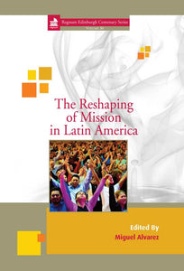 The Reshaping of Mission in Latin America | eBook