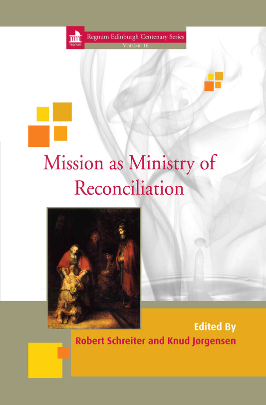 Mission as Ministry of Reconciliation