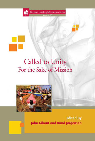 Called to Unity: For the Sake of Mission