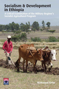 Socialism and Development in Ethiopia