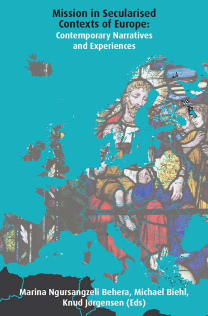 Mission in Secularised Contexts of Europe