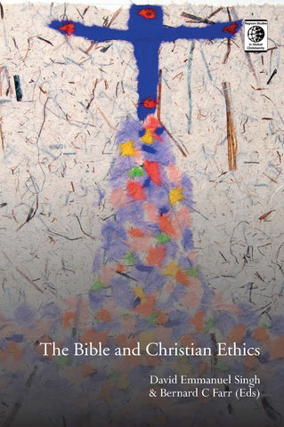 The Bible and Christian Ethics
