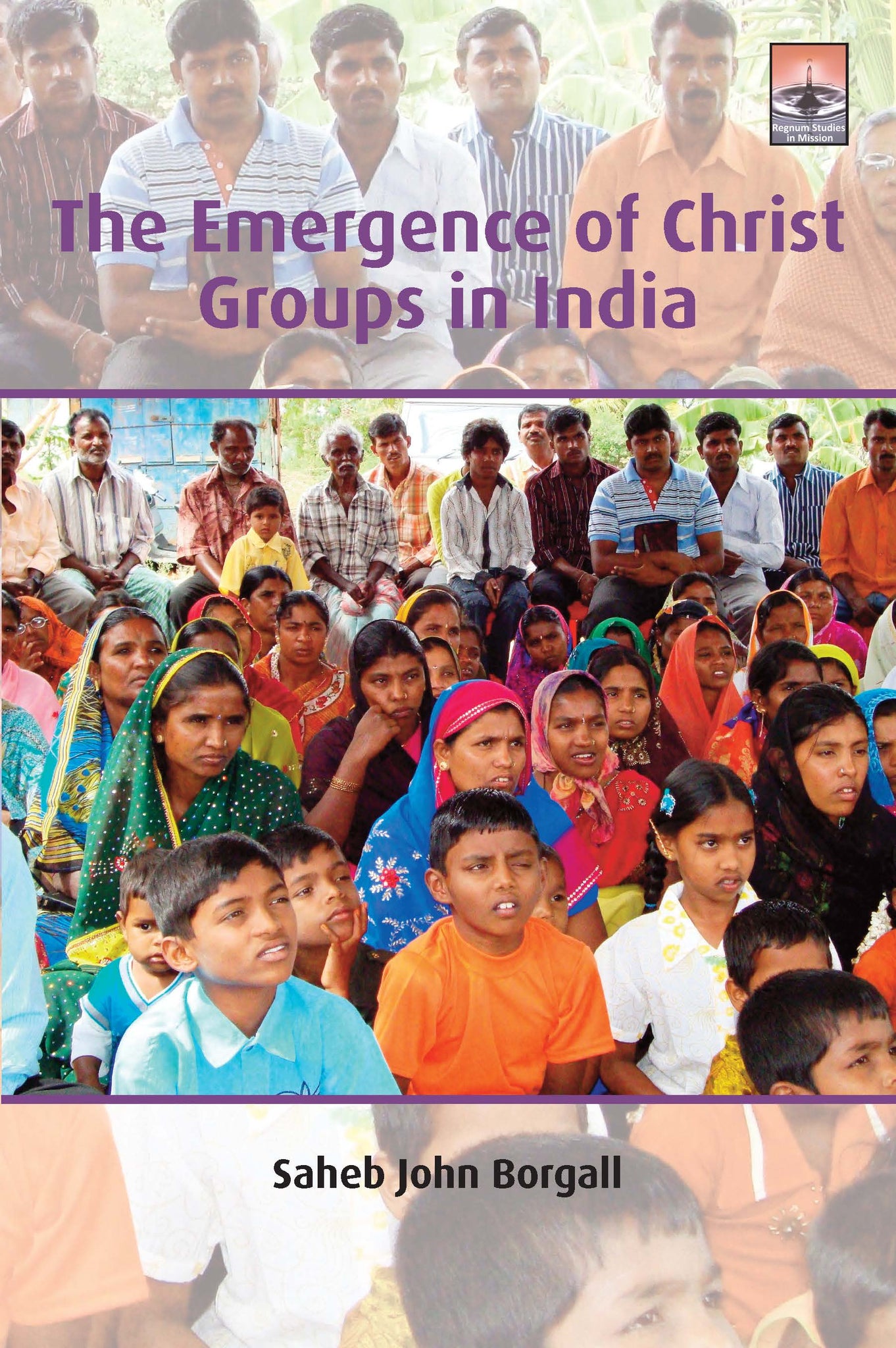 The Emergence of Christ Groups in India | eBook